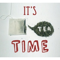 Is it Tea time yet ?
