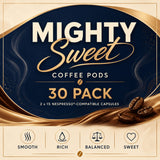 Promotional graphic for a 30-pack of Mighty Sweet Coffee Pods, featuring a dark navy blue and gold design with coffee bean illustrations and four feature icons for smoothness, richness, balance, and sweetness.